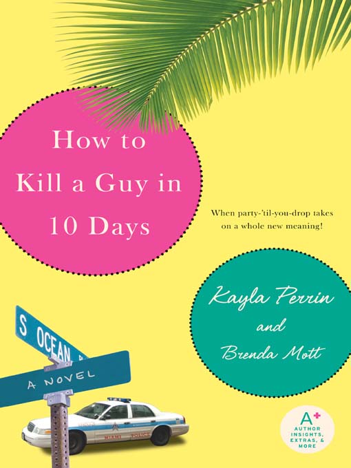 Title details for How to Kill a Guy in 10 Days by Kayla Perrin - Available